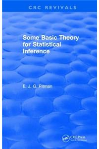 Some Basic Theory for Statistical Inference