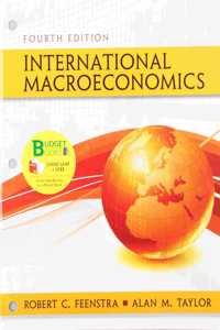 Loose-Leaf Version for International Macroeconomics 4e & Launchpad for International Economics 4e (1-Term Access)
