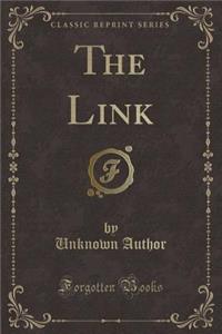 The Link (Classic Reprint)