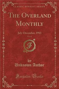 The Overland Monthly, Vol. 42