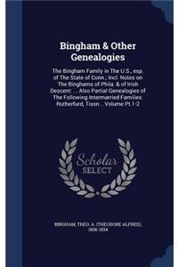 Bingham & Other Genealogies