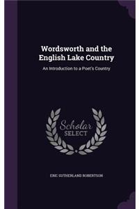 Wordsworth and the English Lake Country