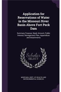 Application for Reservations of Water in the Missouri River Basin Above Fort Peck Dam