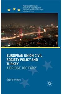 European Union Civil Society Policy and Turkey