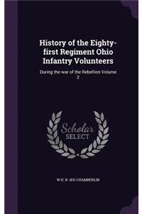 History of the Eighty-first Regiment Ohio Infantry Volunteers