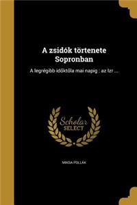 A zsidók törtenete Sopronban