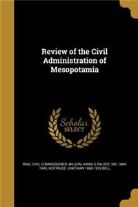 Review of the Civil Administration of Mesopotamia