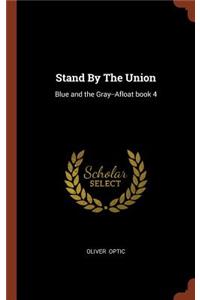 Stand by the Union