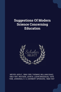 Suggestions Of Modern Science Concerning Education