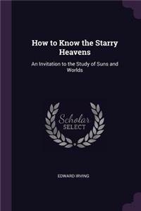 How to Know the Starry Heavens