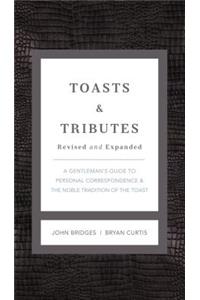 Toasts and   Tributes Revised and   Expanded