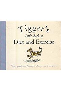 Tigger's Little Book of Diet and Exercise