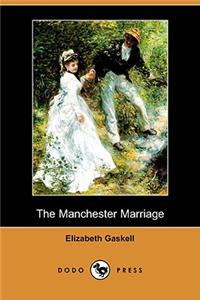 Manchester Marriage (Dodo Press)