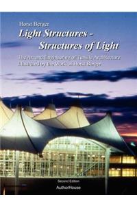 Light Structures - Structures of Light