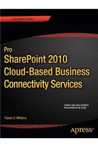 Pro SharePoint 2010 Cloud Based Business Connectivity Services
