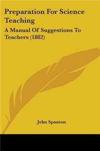 Preparation For Science Teaching