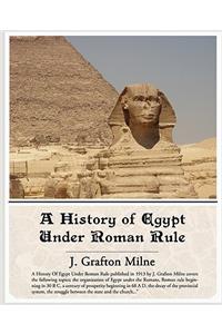 History of Egypt Under Roman Rule