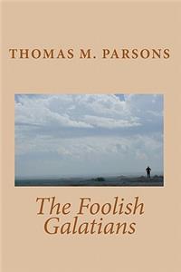 Foolish Galatians