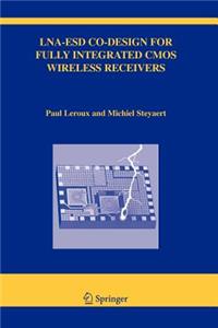 Lna-Esd Co-Design for Fully Integrated CMOS Wireless Receivers