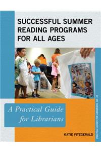 Successful Summer Reading Programs for All Ages