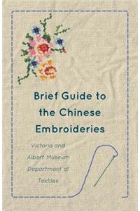 Brief Guide to the Chinese Embroideries - Victoria and Albert Museum Department of Textiles