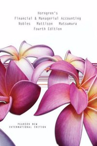 Horngren's Financial & Managerial Accounting, Plus MyAccountingLab without eText