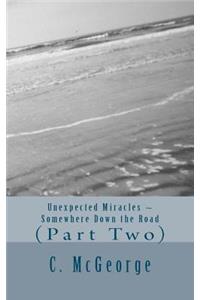Unexpected Miracles