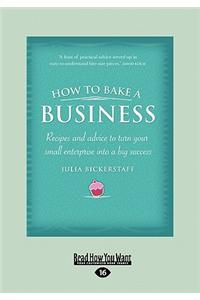 How to Bake a Business
