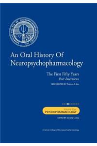 Oral History of Neuropsychopharmacology