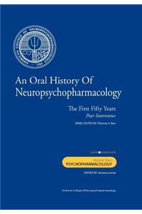 Oral History of Neuropsychopharmacology