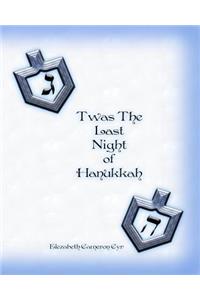 T'was The Last Night of Hanukkah