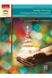 Sunday Morning Christmas Praise