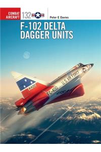 F-102 Delta Dagger Units