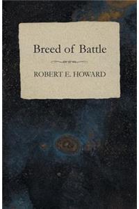 Breed of Battle