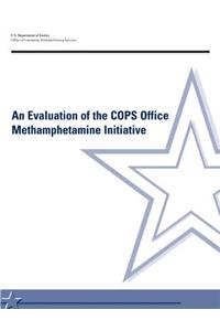 An Evaluation of the COPS Office Methamphetamine Initiative