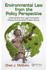 Environmental Law from the Policy Perspective