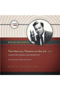 Mercury Theatre on the Air, Vol. 1 Lib/E