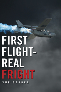 First Flight-Real Fright