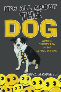 It's All About The Dog