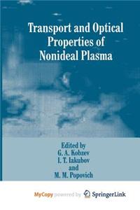 Transport and Optical Properties of Nonideal Plasma