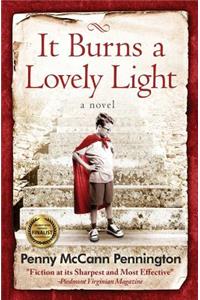 It Burns a Lovely Light