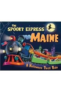 Spooky Express Maine