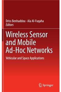 Wireless Sensor and Mobile Ad-Hoc Networks