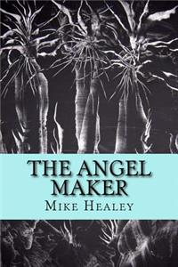 The Angel Maker