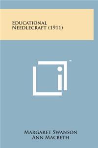 Educational Needlecraft (1911)