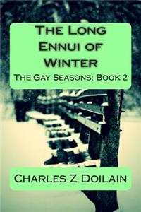 Long Ennui of Winter