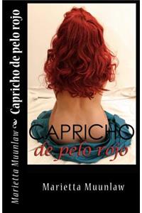 Capricho de pelo rojo