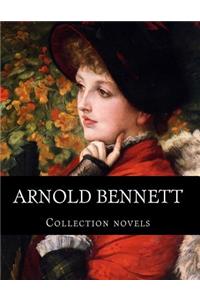 Arnold Bennett, Collection novels