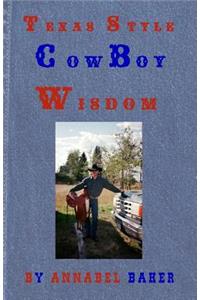 Texas Style Cowboy Wisdom