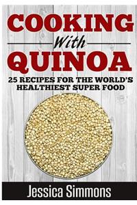 Cooking With Quinoa